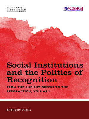 cover image of Social Institutions and the Politics of Recognition